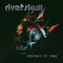 Absence of Time von Rivetskull – Album Cover