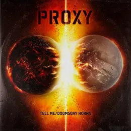 Tell Me / Doomsday Horns EP von Proxy – Cover
