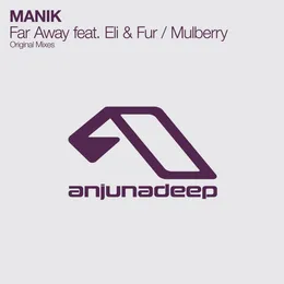 Far Away / Mulberry von Manik – Album Cover