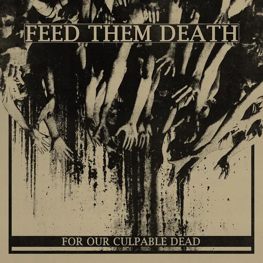 For Our Culpable Dead