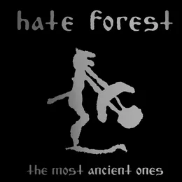 The Most Ancient Ones von Hate Forest – Album Cover