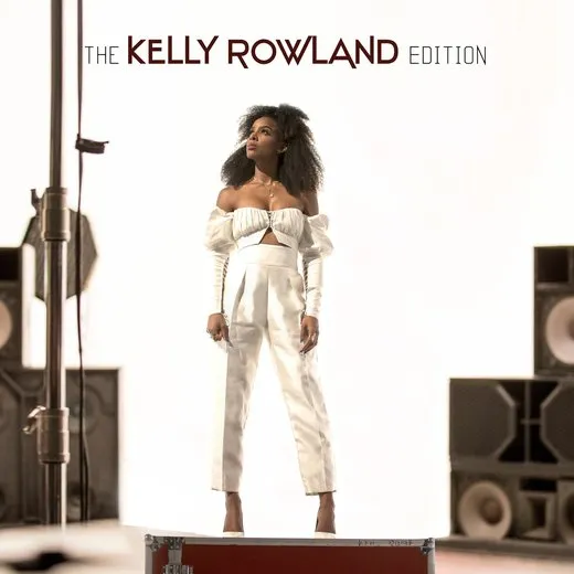 The Kelly Rowland Edition