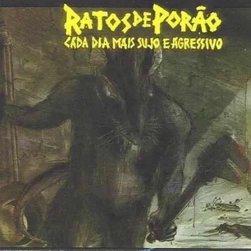 Cada dia mais sujo e agressivo / Dirty and Agressive