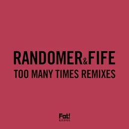 Too Many Times Remixes von Randomer – Album Cover