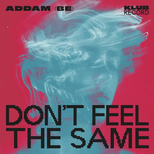 Don't Feel The Same (Extended)