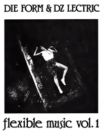 Flexible Music Vol. 1 von Die Form – Album Cover