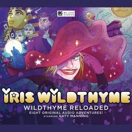 Iris Wildthyme: Wildthyme Reloaded von David Benson – Cover