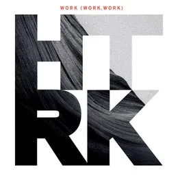 Work (Work, Work) von HTRK – Album Cover