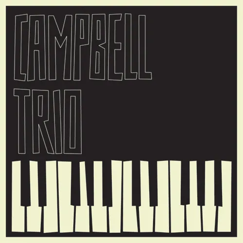 The Campbell Trio Sings the Blues