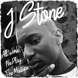 All Work No Play von J. Stone – Album Cover