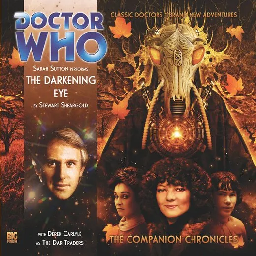 Doctor Who - The Companion Chronicles: The Darkening Eye