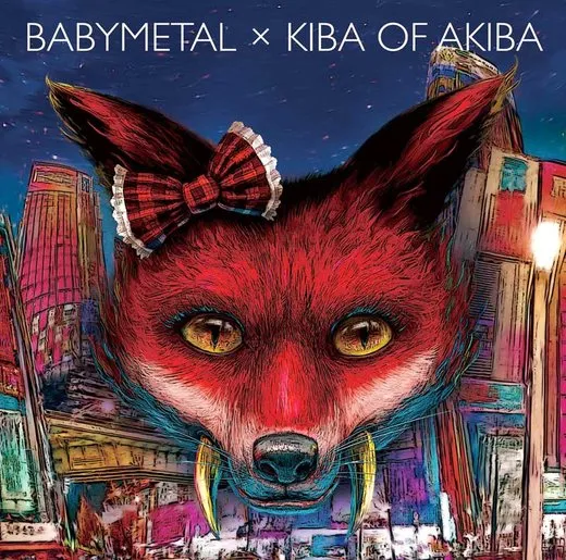 BABYMETAL × KIBA OF AKIBA