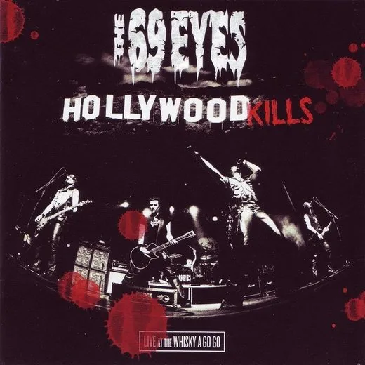 Hollywood Kills: Live at the Whisky a Go Go