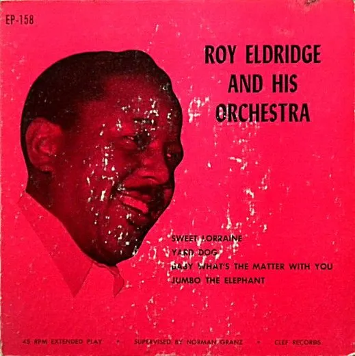 Roy Eldridge and His Orchestra