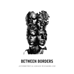 Asymmetrical Edged Wonderland von Between Borders – Album Cover