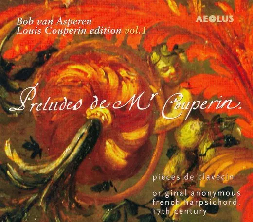Louis Couperin edition vol. 1: Preludes de Mr Couperin