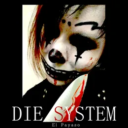 El Payaso von Die System – Cover