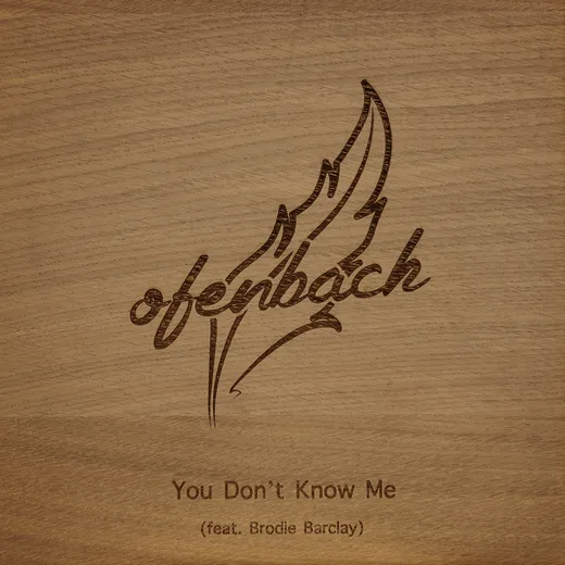 You Don’t Know Me