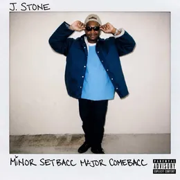 Minor Setbacc Major Comebacc von J. Stone – Album Cover