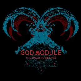 The Unsound Remixes von God Module – Album Cover