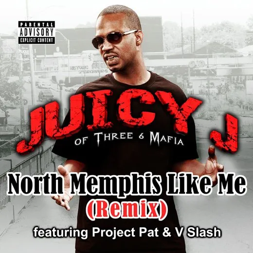 North Memphis Like Me (remix)