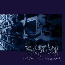 And Slowly... As I Turn My Back von Empty Shell Casing – Cover