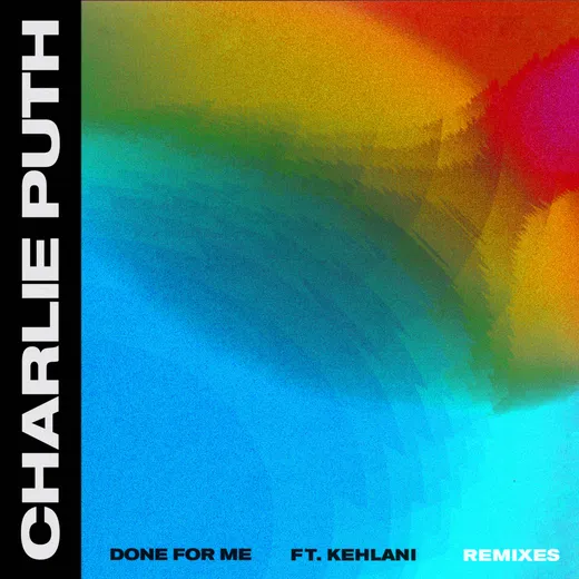 Done for Me (Remixes)