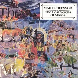 The Lost Scrolls of Moses von Mad Professor – Album Cover