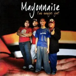 Pa'no Nangyari Yun? von Mayonnaise – Album Cover