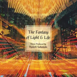 The Fantasy of Light & Life von 坂本龍一 – Album Cover