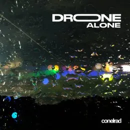 Drone Alone von conelrad – Album Cover
