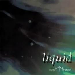 liquid von exist†trace – Cover