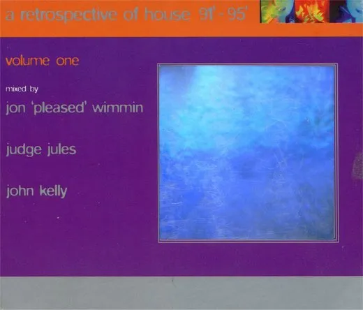 A Retrospective of House 91'-95', Volume One