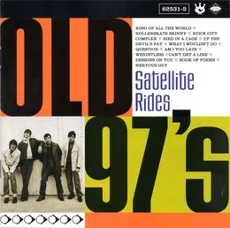 Satellite Rides von Old 97’s – Album Cover
