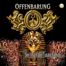 Offenbarung 23 22: Der Fluch des Tutanchamun von Offenbarung 23 – Cover