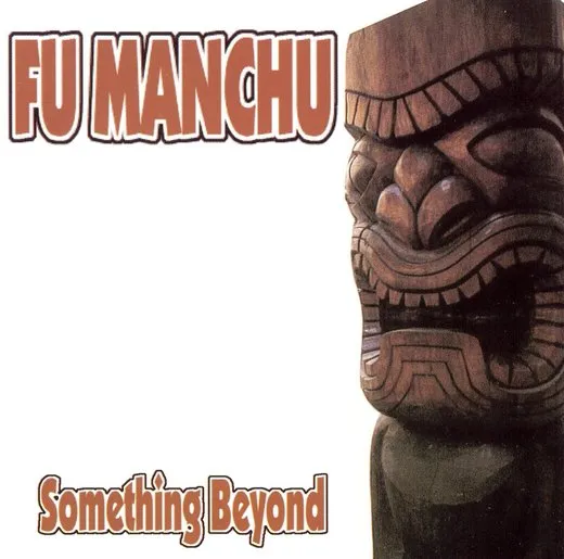 Something Beyond von Fu Manchu – Cover