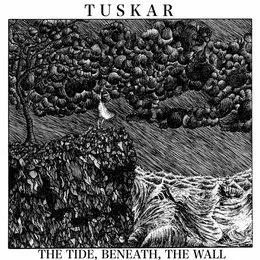 The Tide, Beneath, The Wall von Tuskar – Album Cover