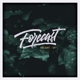 Vacant EP von Forecast – Album Cover