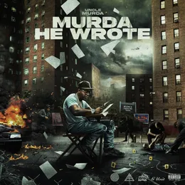 MURDA HE WROTE von Uncle Murda – Album Cover