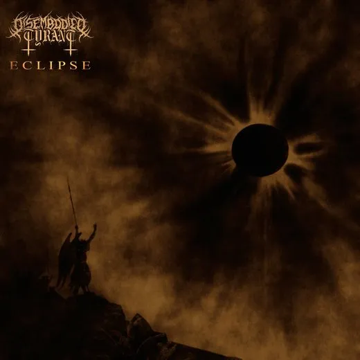 Eclipse, Pt. 1 von Disembodied Tyrant – Album Cover
