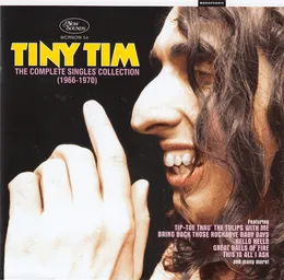 The Complete Singles Collection (1966-1970) von Tiny Tim – Cover