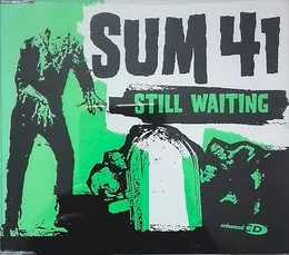 Still Waiting von Sum 41 – Cover