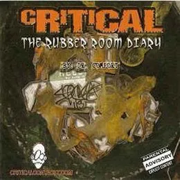 The Rubber Room Diary von Critical – Album Cover