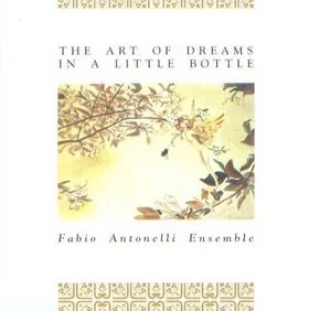 The Art of Dreams in a Little Bottle
