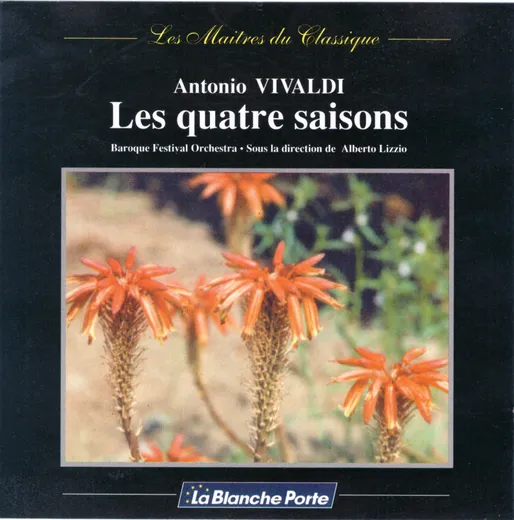 "Les Maîtres du Classique" Antonio Vivaldi - Les Quatres Saisons