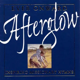 Ever Onward von Afterglow – Album Cover