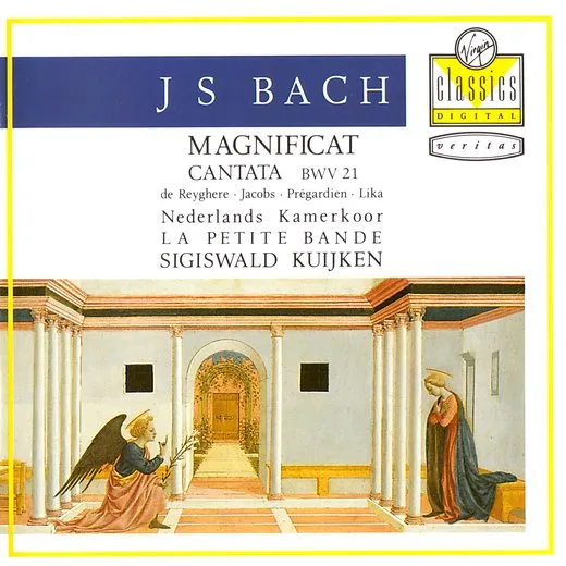 Magnificat BWV 243 - Cantata "Ich hatte viel Bekümmernis" BWV 21