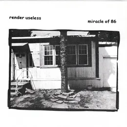 Render Useless/Miracle of 86 von Render Useless – Cover