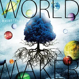 WORLD MAKER von exist†trace – Album Cover