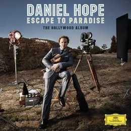 Escape to Paradise: The Hollywood Album von Daniel Hope – Album Cover